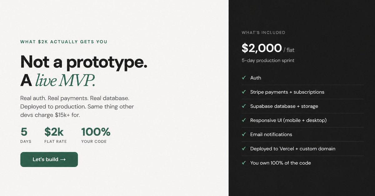DawssonMonroe's tweet photo. 2026: a dev agency ghosted a founder at week 9. $18k gone, nothing shipped.
We rebuilt in 5 days. First customer that weekend.

Shipped:
- Auth
- Stripe
- Supabase
- Email
- Vercel.

$2k flat. They owned every line.
Skip agencies. Get a builder with 10+ years.
Ship yours ->