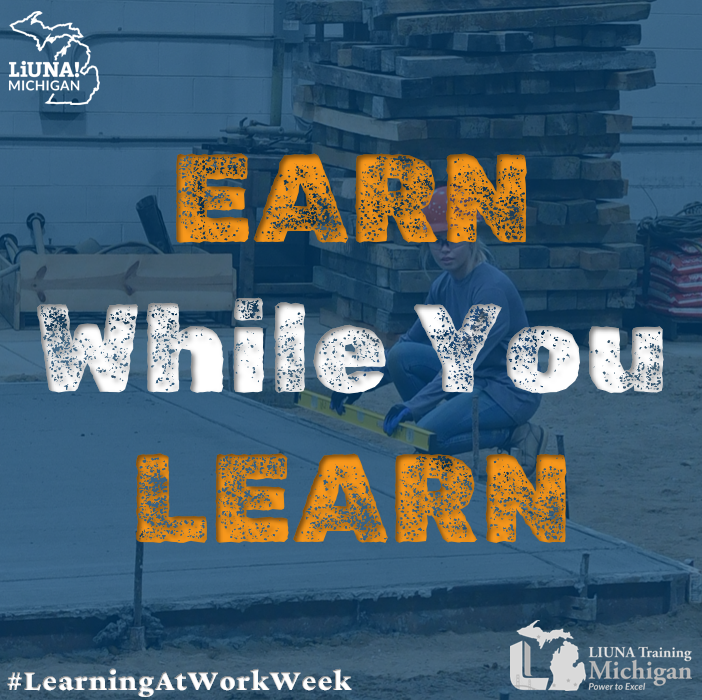 MiLaborers's tweet photo. It's #LearningAtWorkWeek, and as a #Laborer you have the unique opportunity to  LEARN and EARN on the jobsite! Additionally, LIUNA Training of Michigan provides year round courses where you can build your skills and be ready for the future!
#FeelThePower #PowerToExcel https://t.co/Agxb8DLyKb