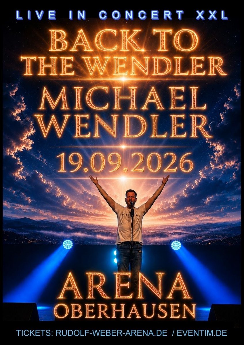 MichaderWendler's tweet photo. MICHAEL WENDLER LIVE 
ARENA OBERHAUSEN 19. SEPTEMBER 2026

https://t.co/IYFz6OedpL

Tickets auch bei Eventim💥💥💥

https://t.co/4cmtr84Jt5 https://t.co/h7Q60xgMmh