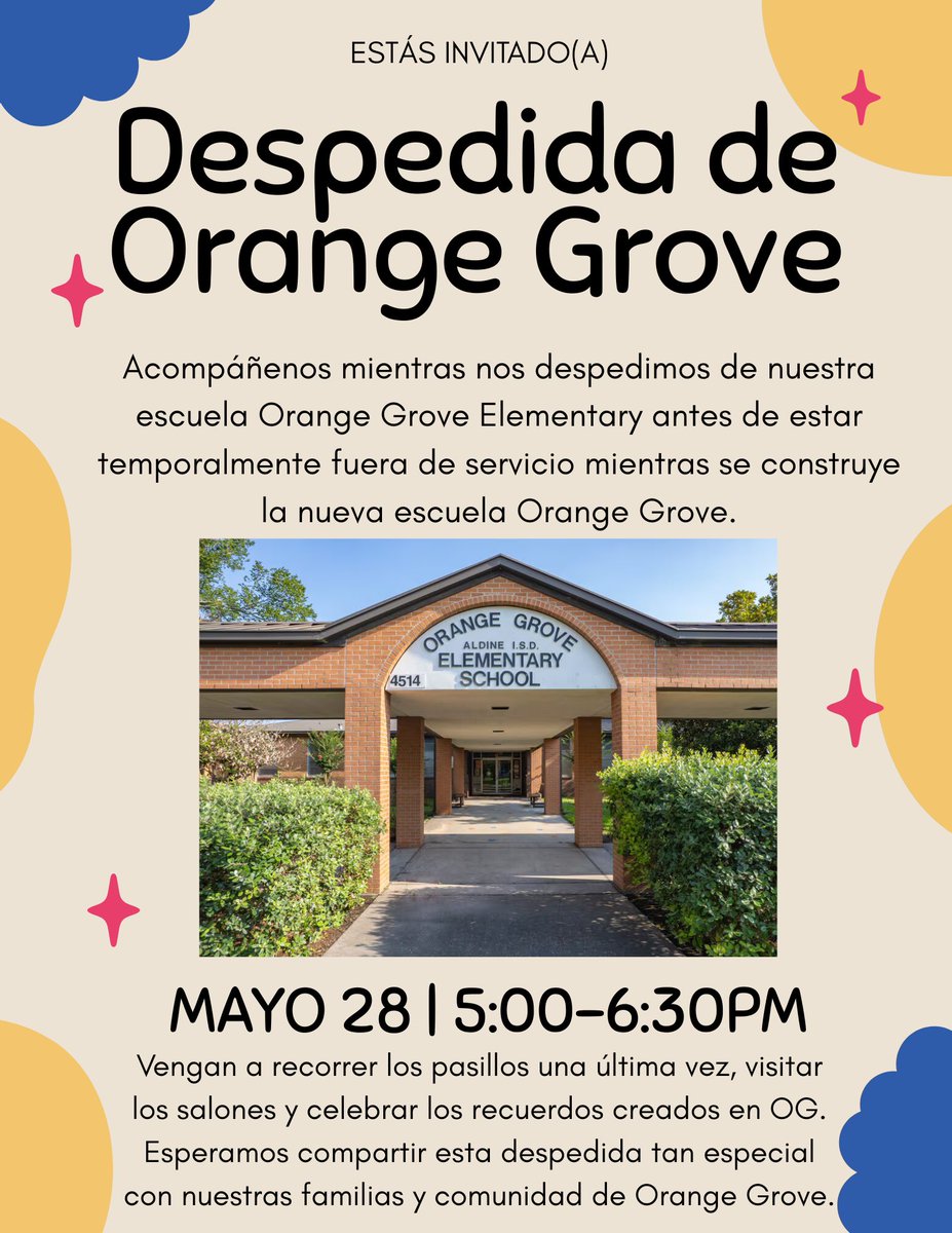 OrangeGroveAISD's tweet photo. Join us as we celebrate the old OG one last time before we begin an exciting new chapter. We hope to see our families, former students, staff, and community there! ✨🧡 https://t.co/4oWLRX0421