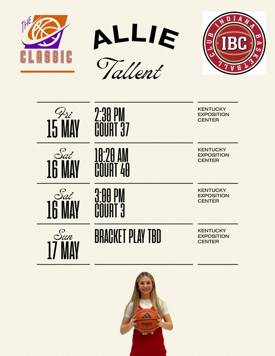 AllieTallent's tweet photo. Here’s my schedule for The Classic in Louisville! @IBCWBB @IBCTallent2027 https://t.co/nWiLBhOw7G