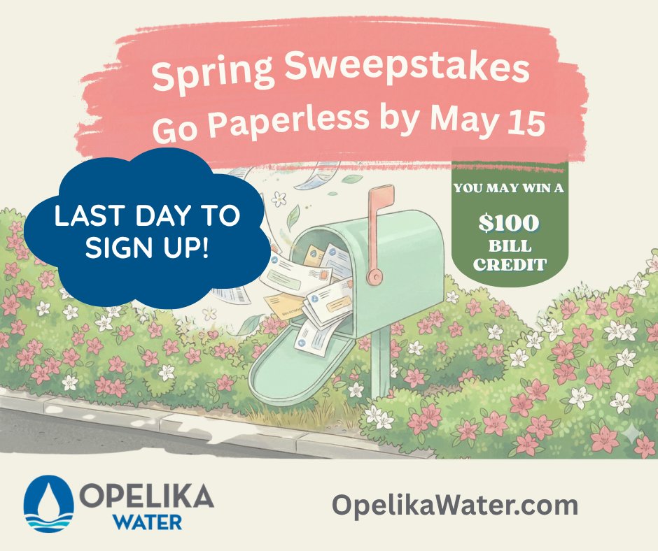 OpelikaWater's tweet photo. Last chance to sign up for the Spring Sweepstakes.

Go paperless today for a chance to win one of three $100 bill credits.

Sign up: https://t.co/Sr6aopbevM

#GoPaperless #PaperlessBilling #OpelikaWater #GoPaperlessOpelika #CityOfOpelika #OpelikaAL https://t.co/iSmQ1tTcra