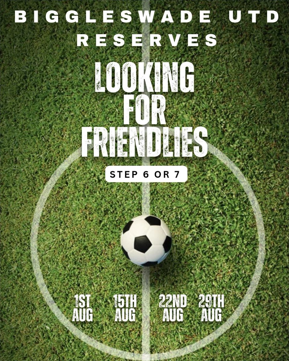 Biggleswadeutd's tweet photo. Biggleswade United Reserves are looking for friendlies with step 6 or 7 teams on the following dates:
August 1st
August 15th
August 22nd
August 29th

Anyone interested should email: James.starling84@outlook.com https://t.co/1iqaJDck1y