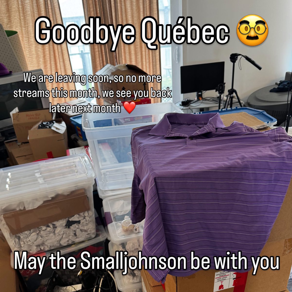 Kimulatorsfilms's tweet photo. This is it, we are finally leaving Quebec! Sadly this means there won't be any Twitch/YouTube streams until we are fully setup into the new place, which should be around the 15th next month! See you then my Smalljohnson 👁️👄👁️🙏 https://t.co/UkKeGj1LjV