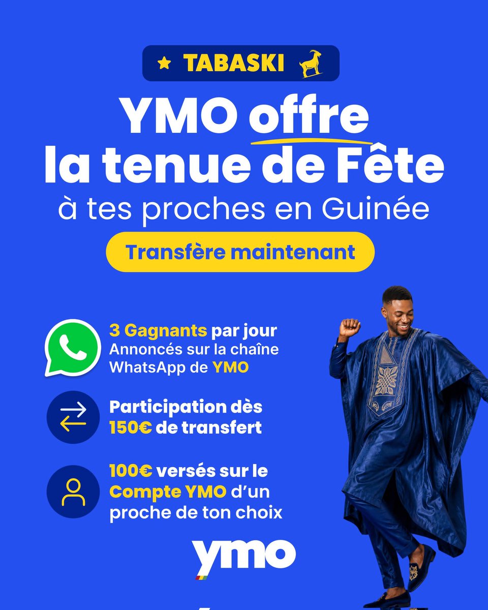 YmoGuinee's tweet photo. 🎉 Pour la Tabaski, YMO offre la tenue de fête à tes proches en Guinée 🇬🇳

📲 Fais un transfert YMO de 150€ ou plus et participe automatiquement au tirage au sort.

✨ 3 gagnants seront tirés au sort chaque jour du 15 au 24 mai 2026.

Télécharge YMO : https://t.co/i1g0ovHLs9 https://t.co/E3sMsjy6xe