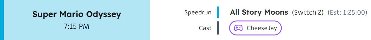 CheeseJay_'s tweet photo. Its official! I will be running Mario Odyssey All Story Moons for SGDQ 2026 at 7:15PM EST on Monday July 6th! Really looking forward to showcasing this under appreciated category on the big stage! https://t.co/whcFJxtjjp