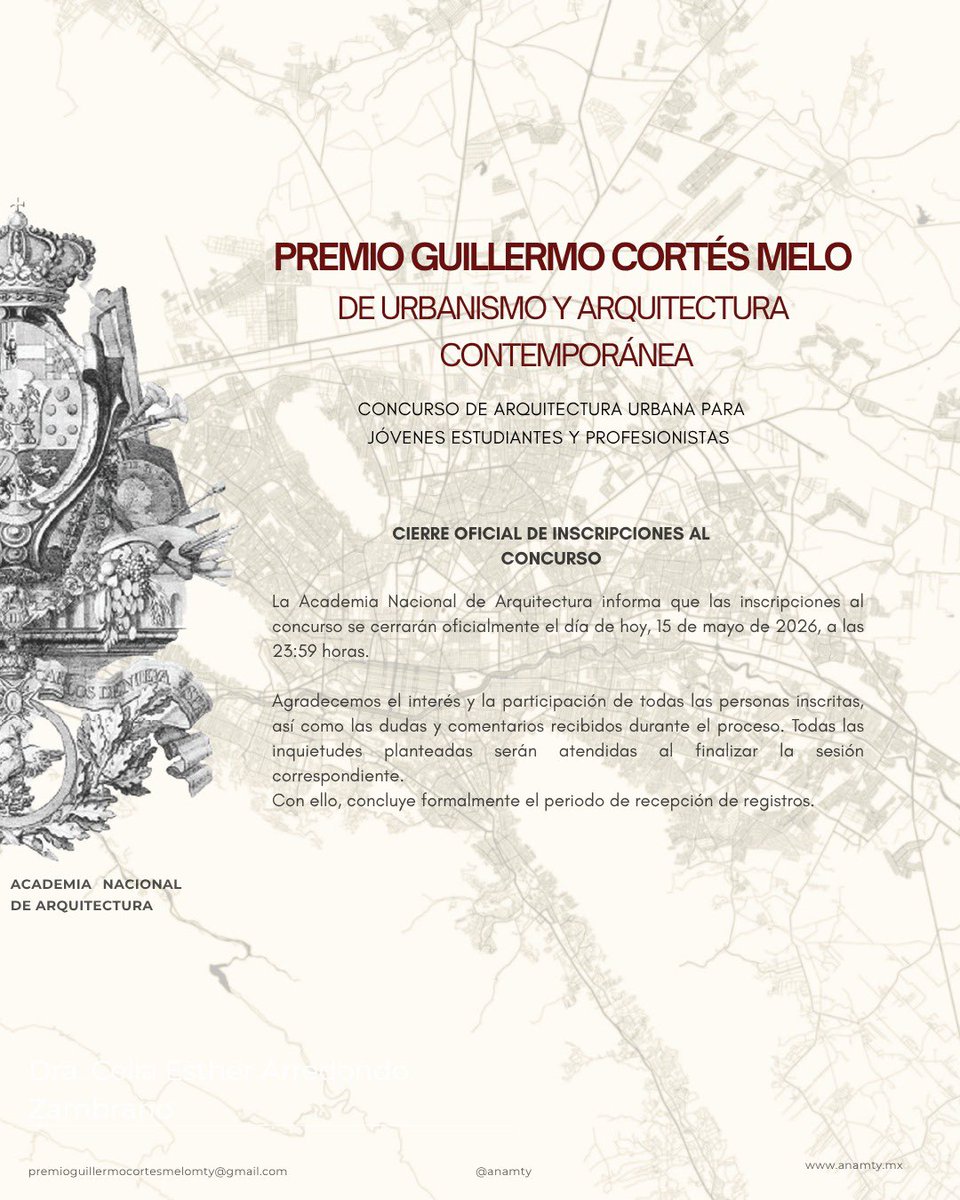 anamtymx's tweet photo. La Academia Nacional de Arquitectura informa que las inscripciones al concurso cerrarán oficialmente hoy, 15 de mayo de 2026, a las 23:59 hrs.

Gracias a todas y todos por su interés y participación. https://t.co/GjXPmvnrXE