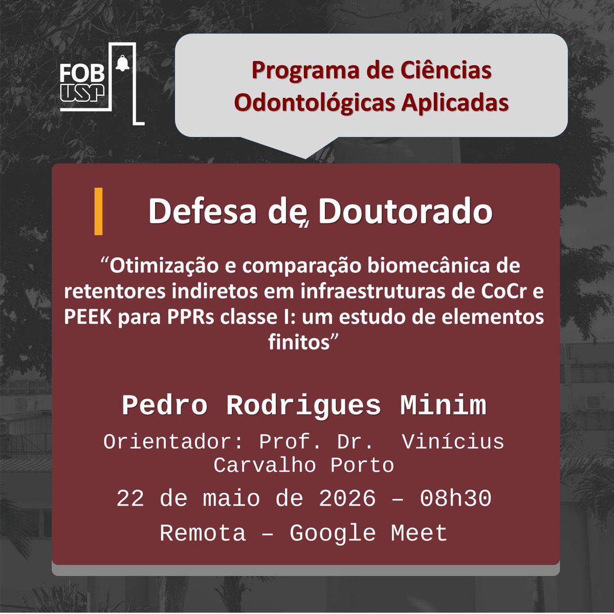 FobPos's tweet photo. 🎓 DEFESA DE DOUTORADO
👨‍🎓 Pedro Rodrigues Minim
🗓️ 22 de maio de 2026.
#USP #FOBUSP #posgradfob #ensino #excelência #odontologia #fonoaudiologia #mestrado #doutorado #doutoradodireto #duplatitulação #fob #fobusp #fobuspbauru #usp #uspbauru #bauru #odonto #fono https://t.co/UczU6AG2yG
