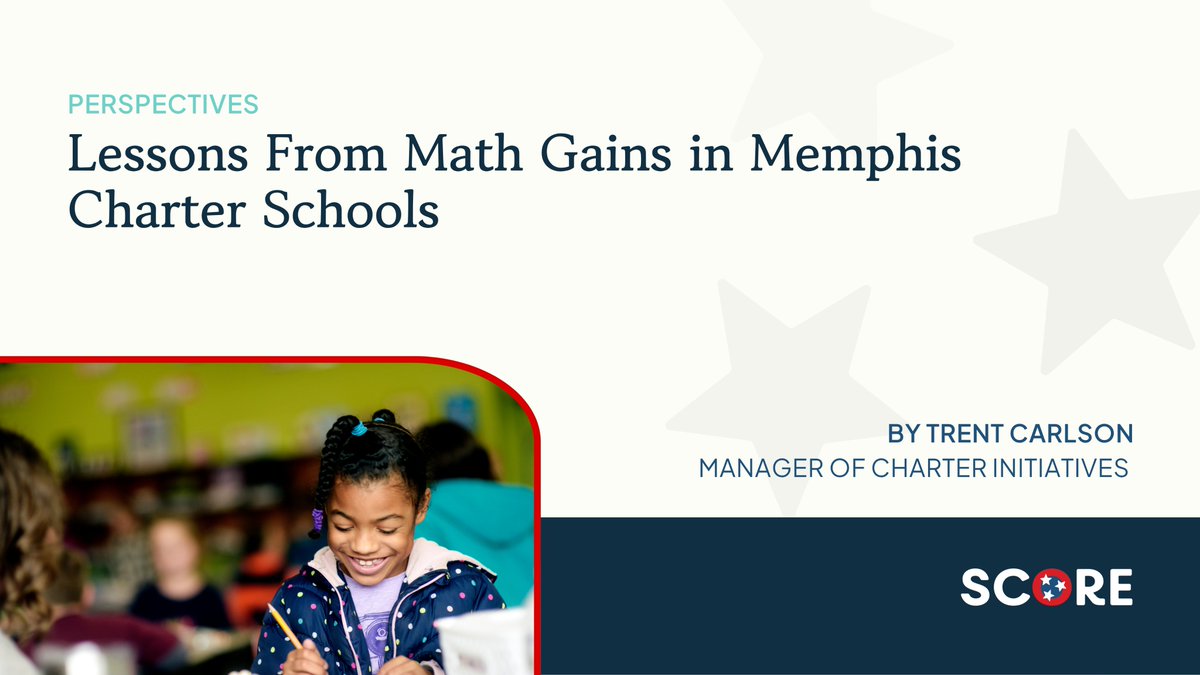 SCORE_TN's tweet photo. This National Charter Schools Week, we’re celebrating the educators, school leaders, and students driving meaningful academic growth in schools across Tennessee.

A stellar example of this is happening in Memphis, where charter students are not only experiencing significant gains in math, but are now outperforming noncharter peers. Memphis charter schools more than tripled math proficiency rates in just four years — rising from 8% proficiency in 2021 to 26% in 2025.

In our latest Perspectives blog, SCORE's Manager of Charter Initiatives, Trent Carlson, takes a closer look at the gains happening across Memphis charter schools and the instructional practices helping drive stronger outcomes for students. 📈

Read more: https://t.co/nI8NXkGvXb