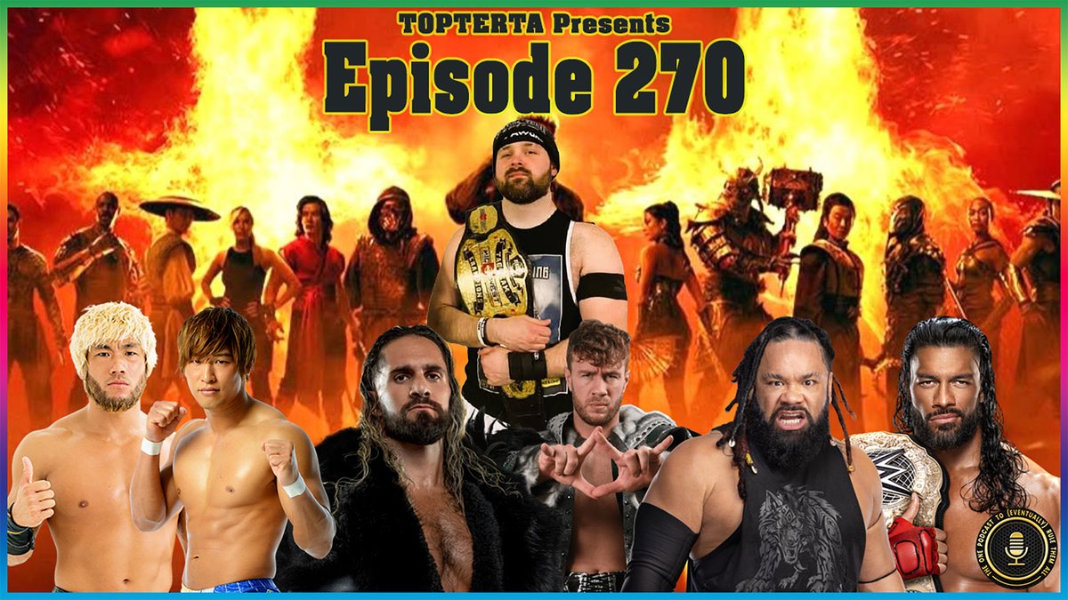 topterta's tweet photo. Back again with another episode that's better than Backlash and the 2020 G1 Final.

This week we discuss Backlash, 2020 G1 Final, Mortal Kombat 2, Ospreay vs Rollins, Devin's dream match, news of the week, and so much more!

Check the links below and enjoy!

🖇️Links Below🔽 https://t.co/PbE5N4KmLb
