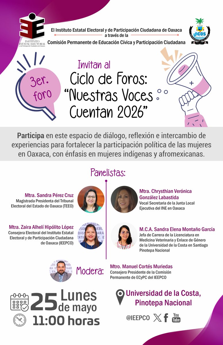 IEEPCO's tweet photo. Te invitamos al 3er. Foro “Nuestras Voces Cuentan 2026” Participan: Sandra Pérez Cruz, @ZairaGixi, @ChrysVero, Sandra Elena Montaño García. Modera: @mancomu 
📅25 de mayo
⏰11:00 horas
📍 Universidad de la Costa, #PinotepaNacional https://t.co/KQxFY6gwQW