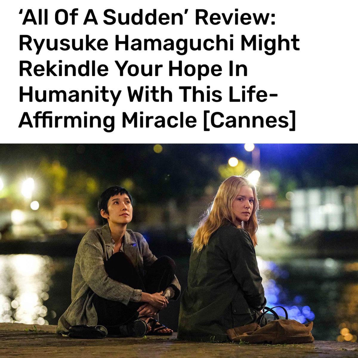 Carlos_Film's tweet photo. The new Hamaguchi film ALL OF A SUDDEN wrecked me in the most bittersweet of ways. Truly a movie that can make you feel hope in a bleak world. IMO it earns its unhurried unfolding. Lucky to have reviewed it for the @ThePlaylistNews. Link below. https://t.co/Ooai7GOBar