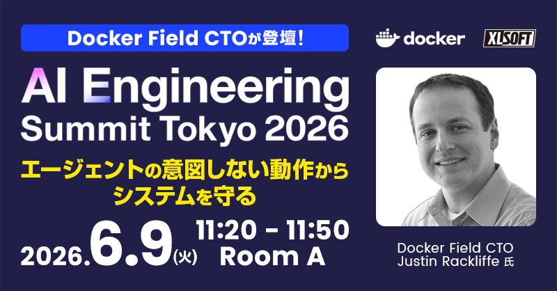 XLsoft's tweet photo. 6/9 (火) 開催「AI Engineering Summit Tokyo 2026」にシルバー スポンサーとして参画します！

📢 セッション
Docker Field CTO、Justin Rackliffe 氏が登壇！ 「AI エージェントの意図しない動作からシステムを守る方法」をお伝えします。

🎁 エクセルソフトのブース来場者へ
オリジナル T シャツをプレゼント！ブースでは Docker 製品をご紹介します。

詳細、お申し込みはこちら👇
https://t.co/OmRrkcBqam

#Docker #AI