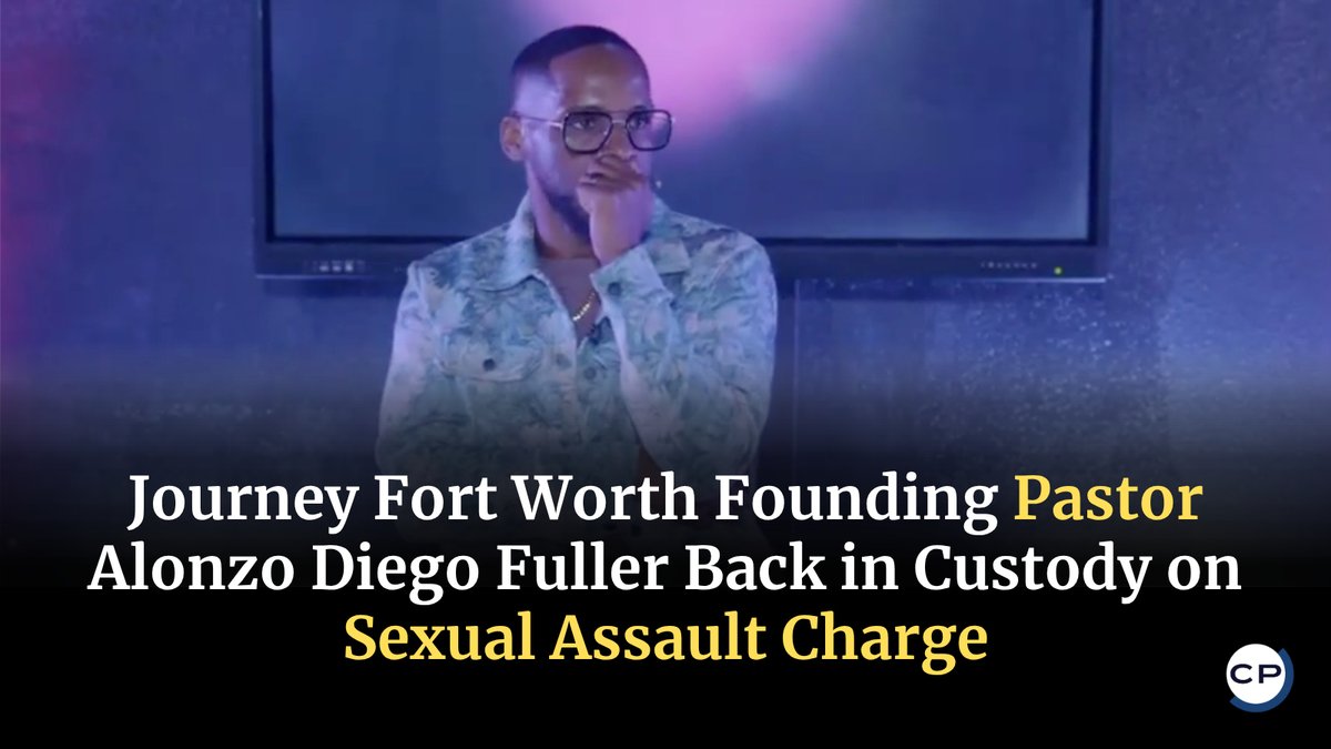 ChristianPost's tweet photo. Pastor Alonzo Diego Fuller of Journey Fort Worth Church is back in custody, months after his September sexual assault arrest. #ChurchAccountability #JourneyFortWorth #News
🔗 https://t.co/ZN3WMwPVaU https://t.co/yw7HasOzNY