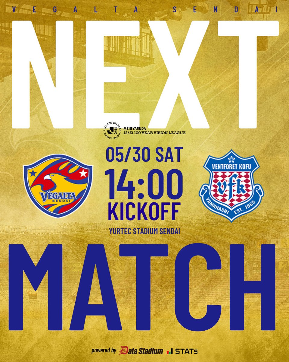 vega_official_'s tweet photo. 🦅NEXT MATCH
⚔️明治安田J2・J3百年構想リーグ プレーオフラウンド 第1戦
🆚ヴァンフォーレ甲府
🗓5/30 SAT 14:00
🏟️ユアテックスタジアム仙台
💻@DAZN_JPN [https://t.co/nnXq6E3cCr]

#VEGALTA #BREAKTHROUGH_未来を切り開け #PO甲府 https://t.co/9dpkQl0POl