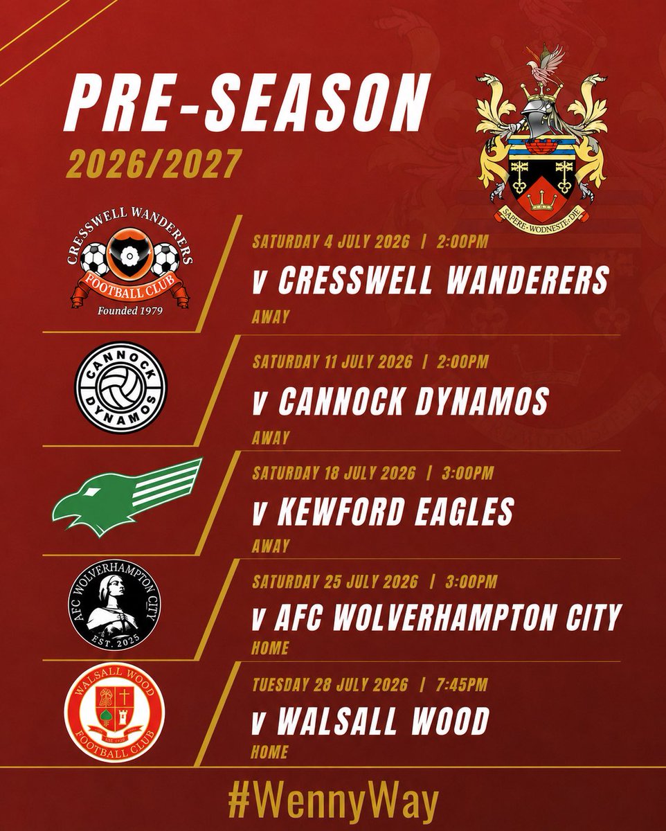 WednesfieldCFC's tweet photo. PRE-SEASON 2026/2027 

Our completed schedule ahead of the new NWCL season is confirmed 

Trips to face Cresswell Wanderers, Cannock Dynamos &amp; Kewford Eagles, before hosting AFC Wolverhampton City and Walsall Wood 

#WennyWay https://t.co/KKvajD11bg