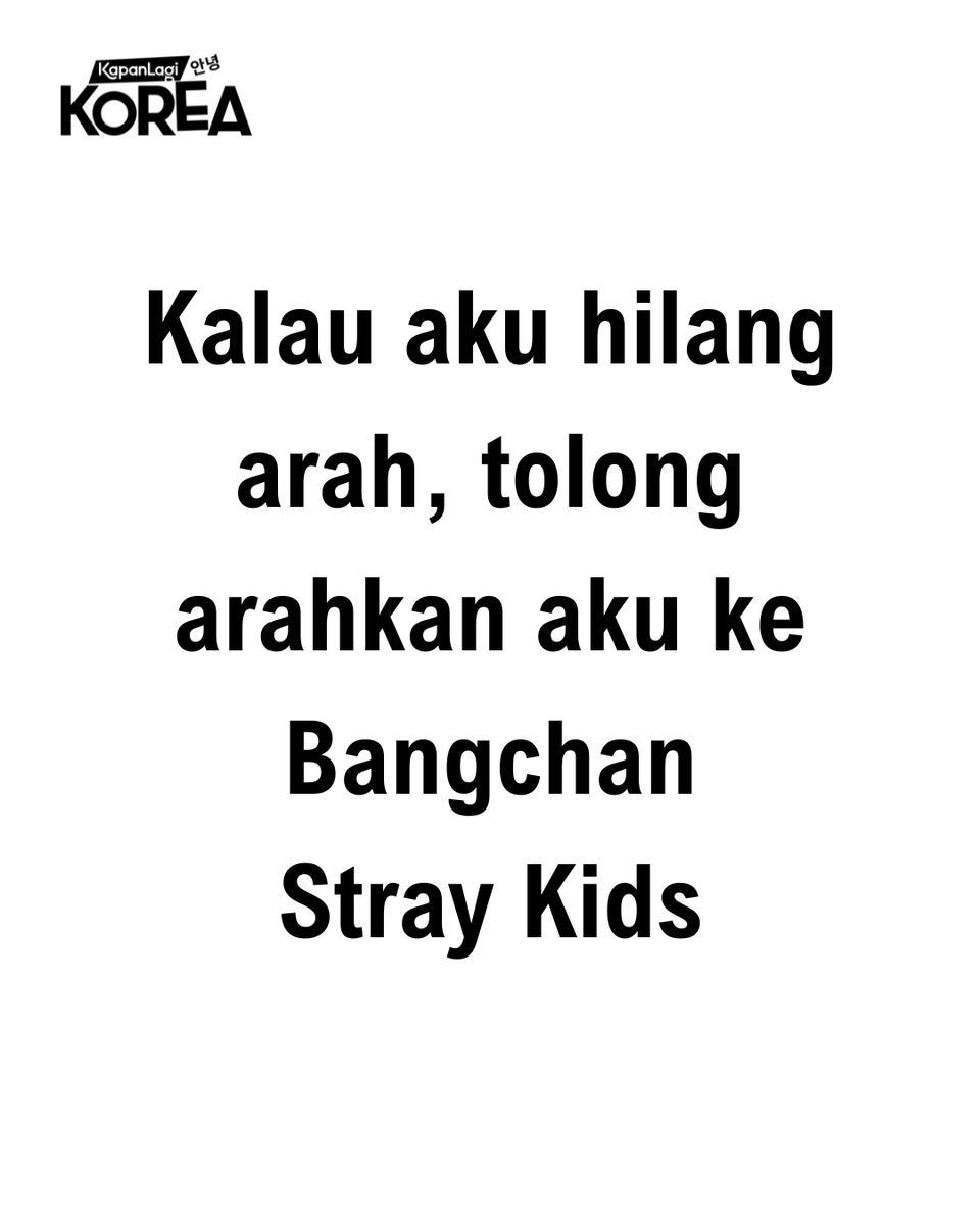 KapanlagiKorea's tweet photo. Hayo ngaku siapa yang suka hilang arah~ #kpop #kpopmeme #halu #klk_rsp https://t.co/mUkWgOStRq