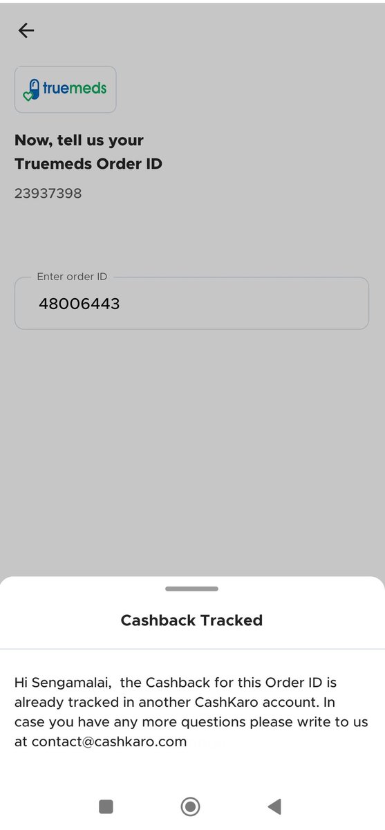 suriya718's tweet photo. @Cashkarocom hey I ordered medicine using cashkaro in truemeds website on 14 th may... But cash back tracked in another person cashkaro account... How is this possible.. So much mistake in cashkaro care .. Kindly sort out the problem and add cash back in my account.. @Cashkarocom https://t.co/5Qfykn6mld