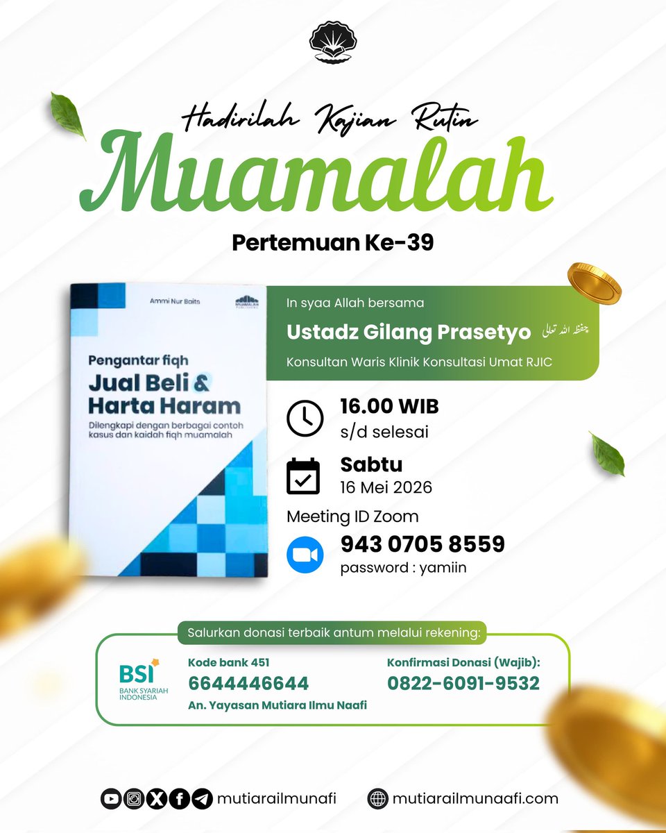 mutiarailmunafi's tweet photo. 𝗞𝗔𝗝𝗜𝗔𝗡 𝗥𝗨𝗧𝗜𝗡 𝗠𝗨𝗔𝗠𝗔𝗟𝗔𝗛

Bismillaah

👤 𝗨𝘀𝘁𝗮𝗱𝘇 𝗚𝗶𝗹𝗮𝗻𝗴 𝗣𝗿𝗮𝘀𝗲𝘁𝘆𝗼 حفظه الله تعالى

🗓 Sabtu, 16 Mei 2026

⏰ 16.00 WIB – selesai

🎥 𝗭𝗼𝗼𝗺:
▪️ Meeting ID: 943 0705 8559
▪️ Passcode: yamiin (huruf kecil semua) https://t.co/lfe1MlYhXL