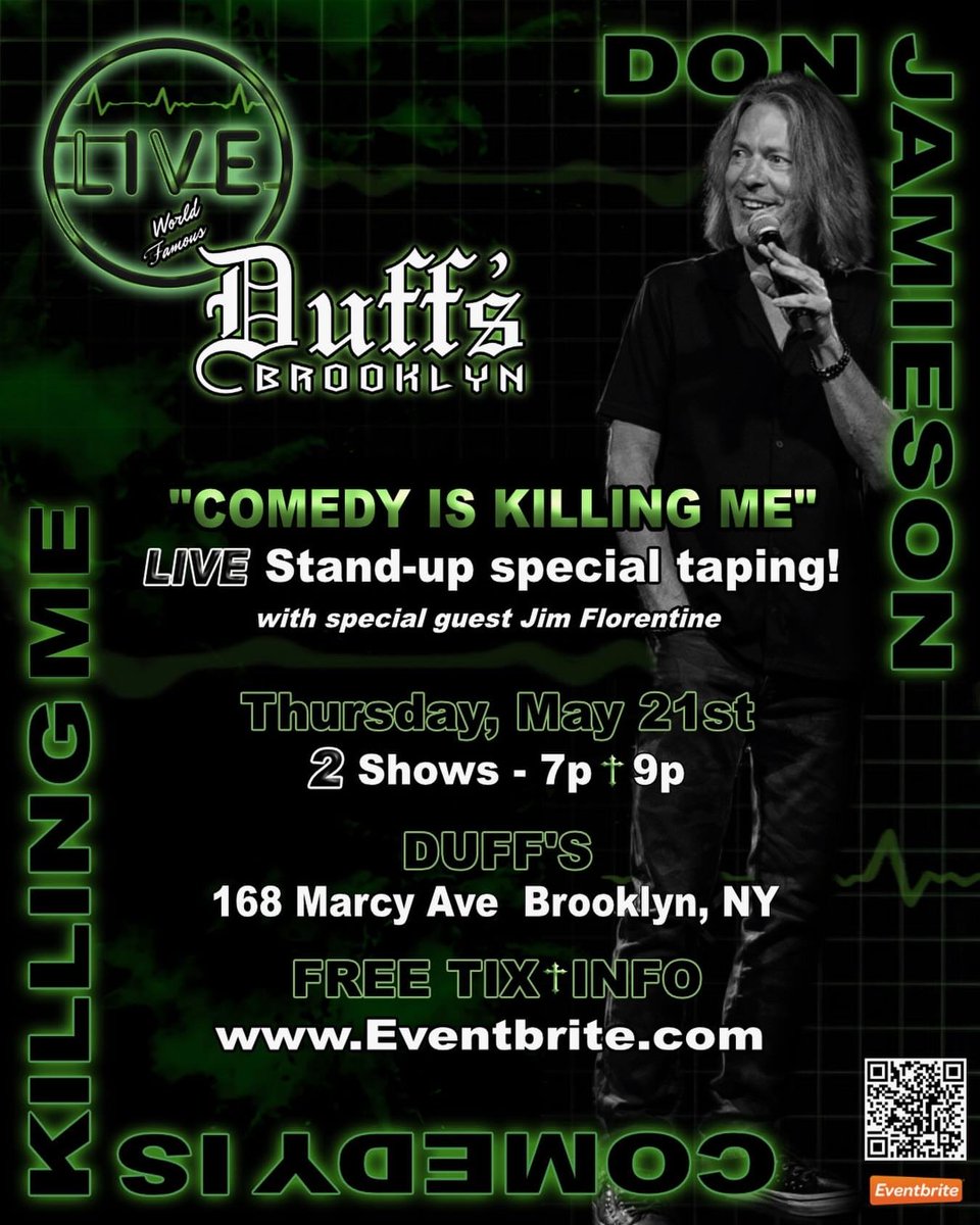 Joe_Raap's tweet photo. @realdonjamieson 'Comedy Is Killing Me' LIVE Stand-up Special Taping with Special Guest @Mrjimflorentine on Thursday, May 21st at @DuffsBrooklyn in Brooklyn, NY at 7PM &amp; 9PM

FREE TIX &amp; INFO: https://t.co/gt6S82pfj8 https://t.co/t5uLxfwLr0