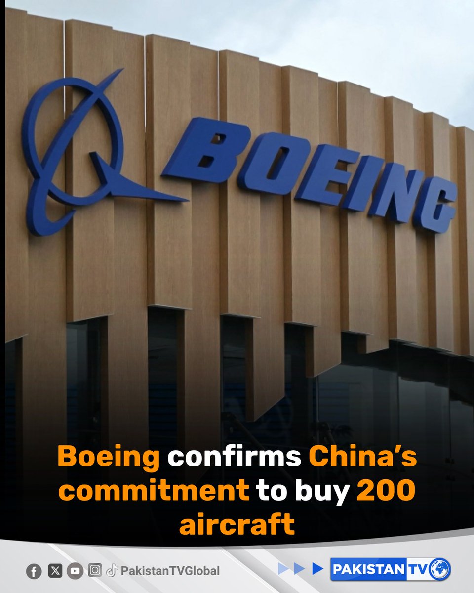 PakTVGlobal's tweet photo. Aerospace giant Boeing confirmed that China has committed to purchasing 200 aircraft, as previously announced by US President Donald Trump during his visit to Beijing.
#Boeing #China #USChinaRelations #AviationDeal #PakistanTV https://t.co/6sLyqQN6TS