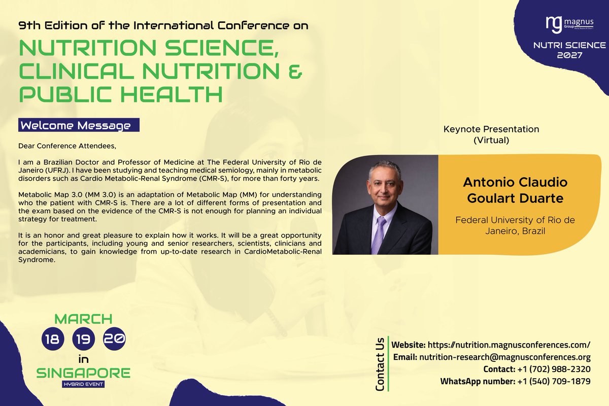 NutriConference's tweet photo. 📢 Welcome Message from Speaker #AntonioClaudioGoulartDuarte, @ufrj joining us as a distinguished speaker at 9th Edition of International Conference on Nutrition Science, Clinical Nutrition &amp; Public Health, organized by @magnus_group 

📅March 18–20, 2027 | Singapore https://t.co/cdcQt1nBma