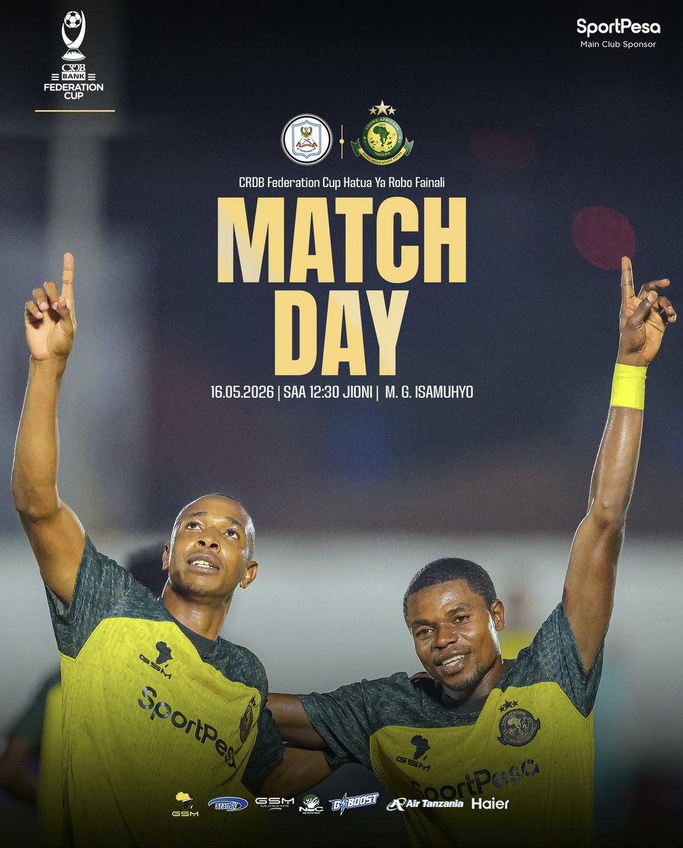 YoungAfricansSC's tweet photo. 🔰𝐌𝐀𝐓𝐂𝐇𝐃𝐀𝐘🔰

🏆 #CRDBFederationCup 
🆚 JKT Tanzania
🗓️ 16 May 2026
🏟️ M.G. Isamuhyo
⏱️ 12:30 Jioni 

#TimuYaWananchi  
#DaimaMbeleNyumaMwiko https://t.co/zb2gd57uQU
