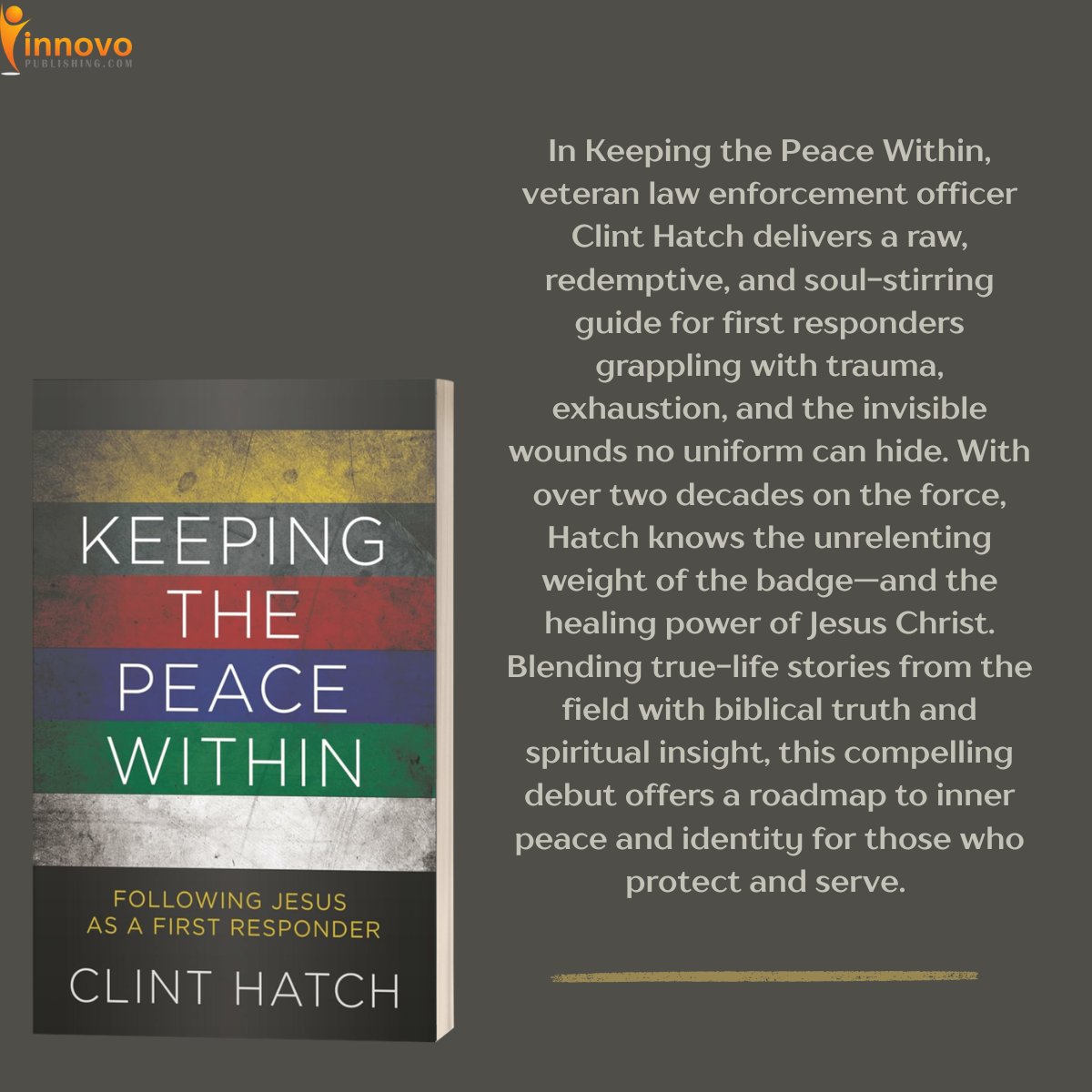 Innovopress's tweet photo. Keeping the Peace Within: Following Jesus as a First Responder by Clint Hatch https://t.co/vzXgNdaEZ8 https://t.co/CDDu0mUPEl