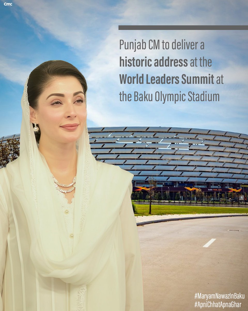 pmln_org's tweet photo. Punjab CM to deliver a historic address at the World Leaders Summit at the Baku Olympic Stadium.

#MaryamNawazInBaku
#ApniChhatApnaGhar https://t.co/33hvzlaeEm