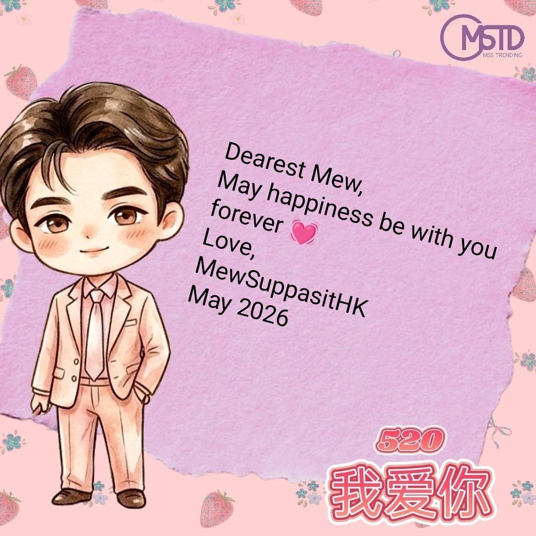 MewSuppasitHK's tweet photo. @MSuppasit Reupload here for record's sake. Looking forward to the next 520...

520 TO MEW

@MSuppasit
#MewSuppasit
#WithMewAlways https://t.co/nljZ2aLF0l