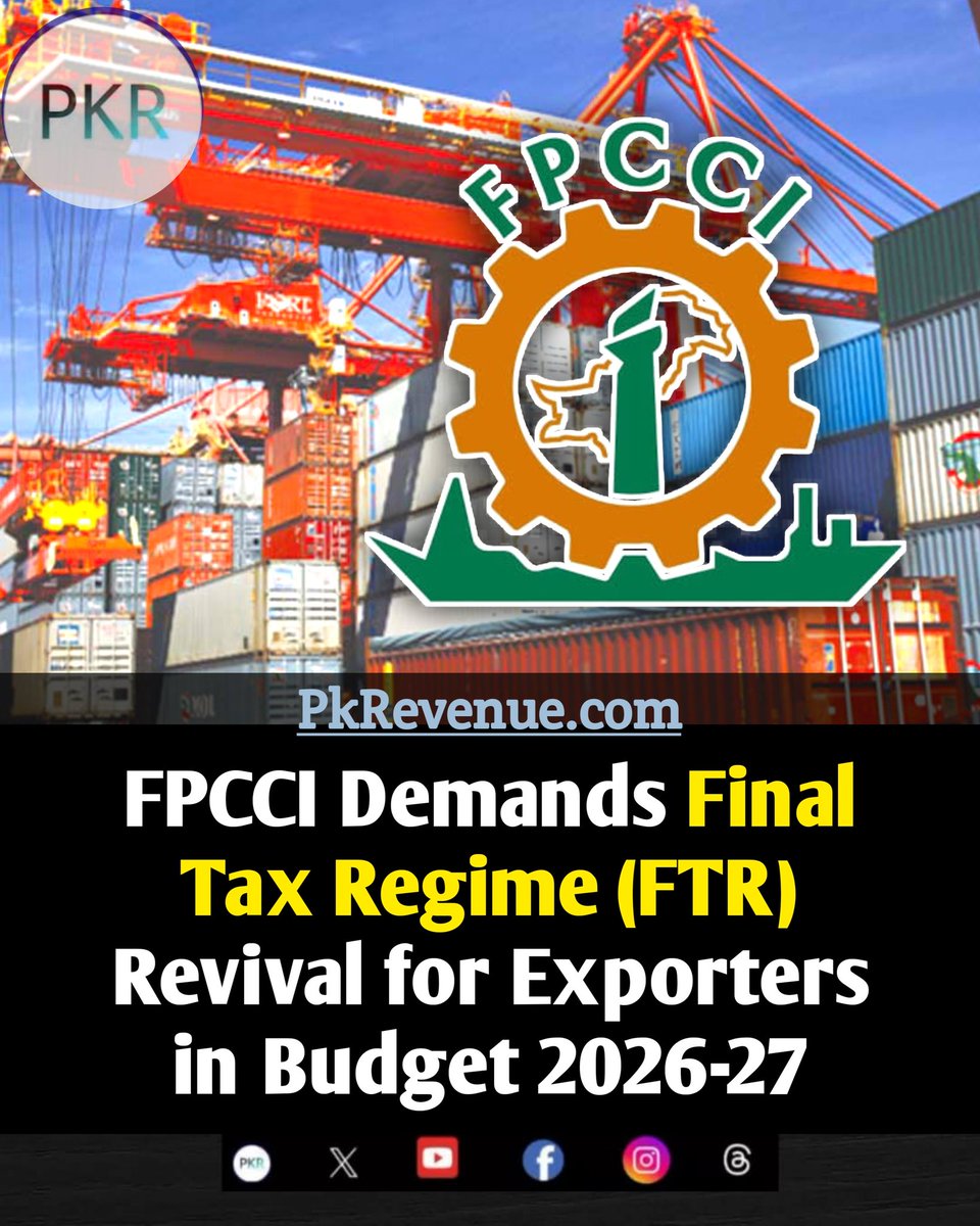 pkrevenue's tweet photo. FPCCI Demands Final Tax Regime (FTR) Revival for Exporters in Budget 2026-27

Article Link: https://t.co/Ujo7ChpgcF

#Budget2026 #FPCCI #ExportGrowth #TaxReform #ITExports #PASHA #APTMA #PakistanEconomy https://t.co/eNU9vPXoOQ