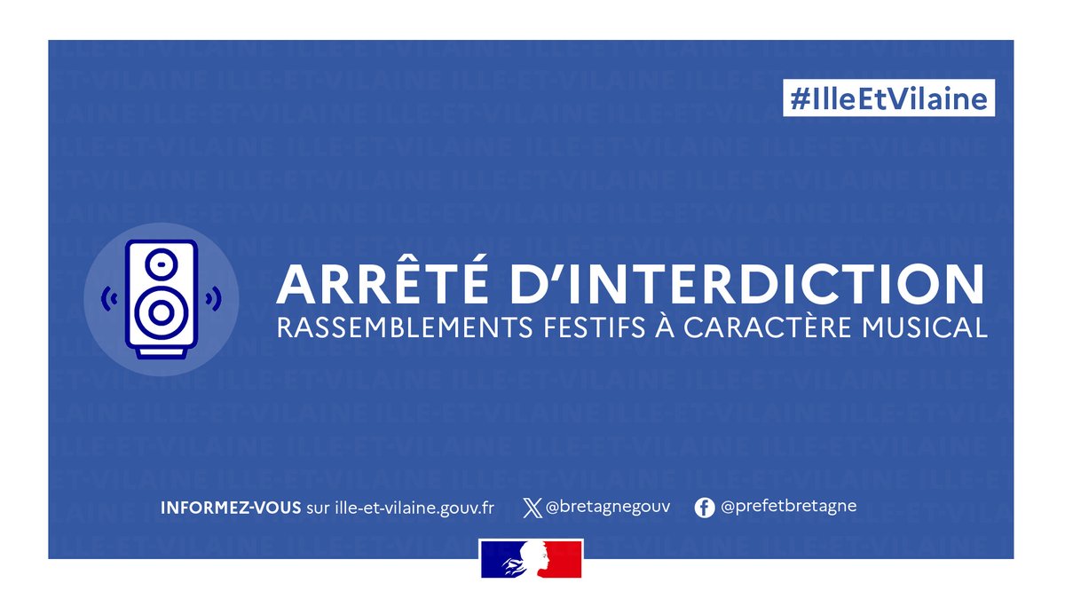 Image de Préfet de Bretagne et d'Ille-et-Vilaine - #Sécurité | En raison d'un risque de rassemblements non autorisés de type rave-party, sont interdits