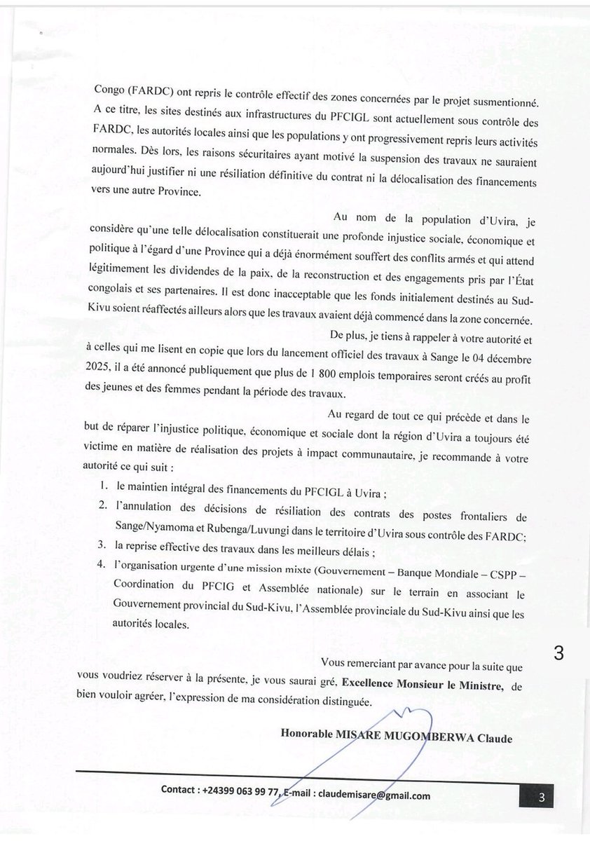 pascal_mulegwa's tweet photo. #RD 🇨🇩 : Le député national Claude Misare Mugomberwa a dénoncé la résiliation des contrats liés aux travaux du Projet de facilitation du commerce et intégration dans la région des Grands Lacs (PFCIGL) à Uvira, dans la province du Sud-Kivu, et a demandé la reprise immédiate des travaux, dans une correspondance adressée au ministre du Commerce extérieur. 

Dans cette lettre datée du 15 mai 2026, l’élu affirme avoir appris que la Banque mondiale aurait résilié certains contrats et orienté les projets vers une autre province, alors que les entreprises adjudicataires avaient déjà commandé des matériels pour les travaux dans le territoire d’Uvira. 

Selon lui, cette décision aurait été motivée par l’insécurité dans la plaine de la Ruzizi, une situation qui, d’après le député, ne correspond plus à la réalité sécuritaire actuelle après la reprise de plusieurs zones par les #FARDC. 

Claude Misare Mugomberwa a rappelé que le PFCIGL constitue « l’un des rares instruments de relance économique, de stabilisation sociale et de reconstruction post-conflit » dans le Sud-Kivu, soulignant que les populations d’Uvira, Sange et Luvungi avaient accueilli avec espoir les travaux déjà lancés, notamment la modernisation du port de Kalundu, du marché transfrontalier de Kagando ainsi que des postes frontaliers de Kavimvira, Sange/Nyamoma et Rubenga/Luvungi. 

L’élu national estime qu’une éventuelle délocalisation des financements vers une autre province constituerait « une profonde injustice sociale, économique et politique » pour le Sud-Kivu, déjà affecté par des années de conflits armés. 

Dans ses recommandations, il plaide notamment pour le maintien intégral des financements du PFCIGL à Uvira, l’annulation des décisions de résiliation des contrats concernés, la reprise effective des travaux et l’organisation urgente d’une mission mixte Gouvernement-Banque mondiale-CSPP-PFCIGL sur le terrain.

Une marche de protestation est annoncée pour ce mardi 18 Mai à Sange et à Kinshasa. 

Le projet est financé entièrement par la Banque mondiale, le Gouvernement n’y étant associé que pour définir ensemble les priorités.