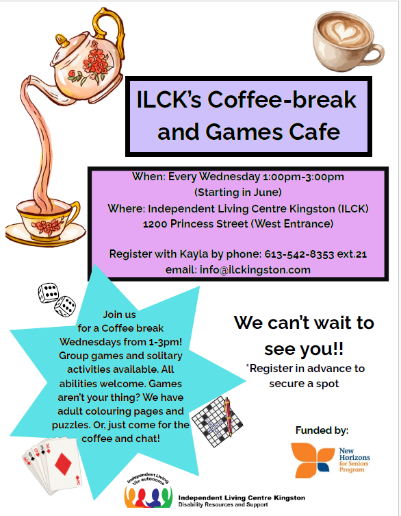 ILKingston's tweet photo. Join us for a coffee-break Wednesdays from 1-3pm starting June.  Group games and solitary activities available.  Or just come for a beverage and chat.  All abilities welcome. For more info or to register contact Kayla at 613-542-8353 ext. 21 or at info@ilckingston.com. https://t.co/FniooVoMfw