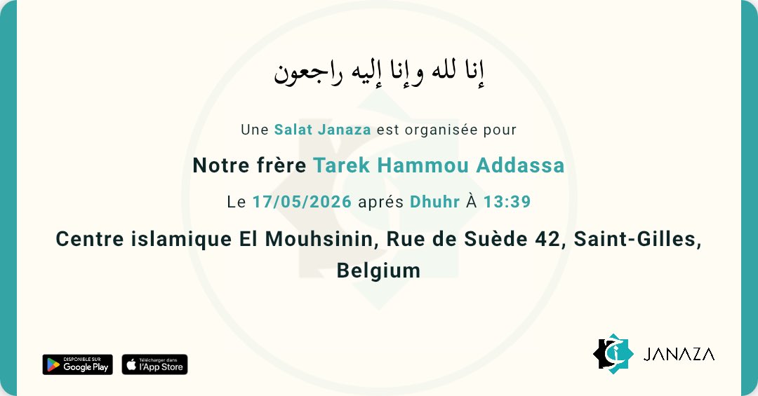 janaza_app's tweet photo. 🚨 PARTAGEZ BARAK’ALLAHU FIKOUM
⚰️ 4 Salat JANAZA ! -> Dimanche 17 Mai 2026 

🌐 Ajoutez une JANAZA -> https://t.co/NtlZypspXO
📱 App iOS &amp; Android -> https://t.co/zDnOp04iHh https://t.co/sI8YSSbV2T