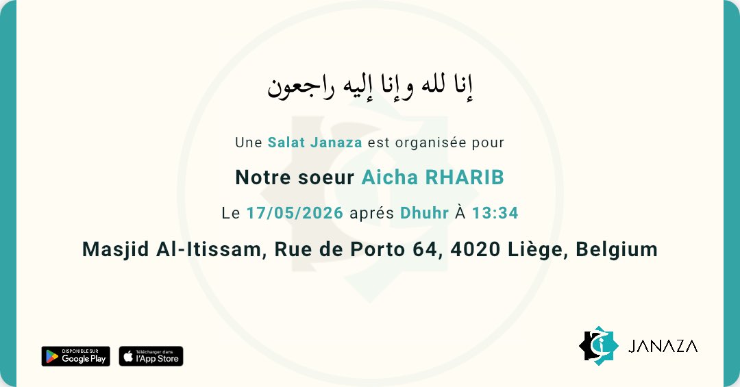 janaza_app's tweet photo. 🚨 PARTAGEZ BARAK’ALLAHU FIKOUM
⚰️ 4 Salat JANAZA ! -> Dimanche 17 Mai 2026 

🌐 Ajoutez une JANAZA -> https://t.co/NtlZypspXO
📱 App iOS &amp; Android -> https://t.co/zDnOp04iHh https://t.co/sI8YSSbV2T