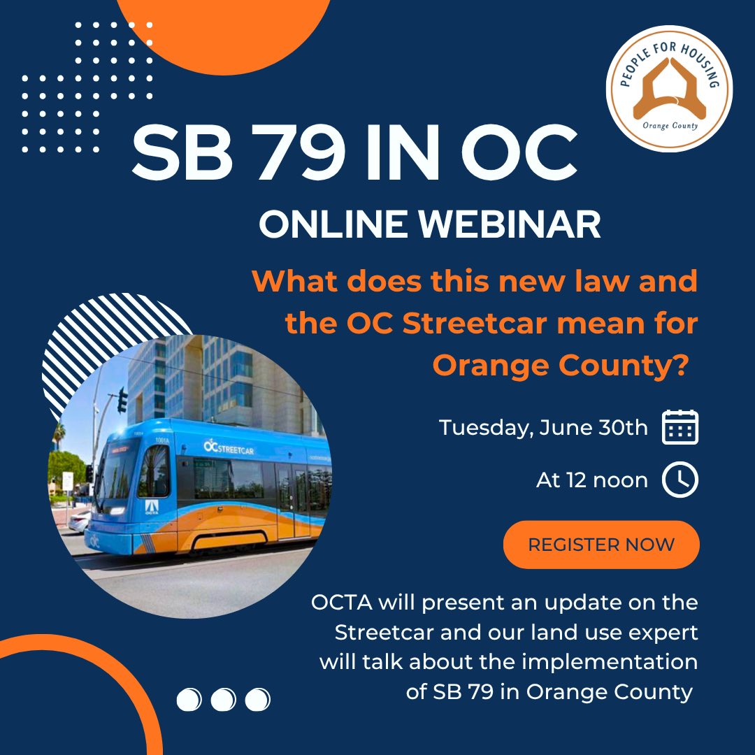 HousingOC's tweet photo. We're hosting an event: Lunch 'n Learn Webinar: SB 79 in OC: What does this new law and the OC Streetcar mean for Orange County?. RSVP here: https://t.co/eqx7iLejN6 https://t.co/Eeplv8zdWq