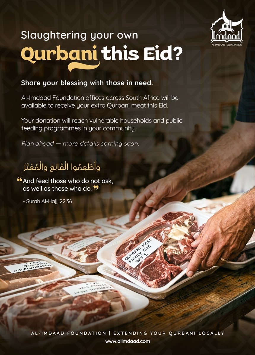 Alimdaad's tweet photo. This Eid, your extra Qurbani meat can become relief for a family in need.
Al-Imdaad offices across South Africa will receive Qurbani meat donations to support vulnerable households and feeding programmes.
A simple act of sharing can place food on someone’s table.

#Qurbani https://t.co/0IzmxMX3gk