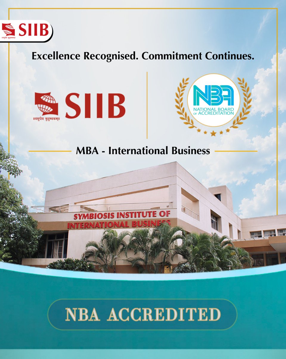 SIIBTweets's tweet photo. Symbiosis Institute of International Business (SIIB) is pleased to announce that its MBA–IB Programme has received NBA accreditation. This recognition underscores our commitment to academic excellence and developing future-ready global leaders.

#SIIB #MBAIB #NBA https://t.co/HoIRVEQLYU