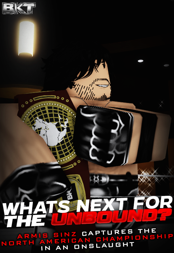 RRWBKT's tweet photo. THE UNBOUND. ⛓️

Last week on BKT, @armisonx outlasted 5 other superstars   & etched his name in the history books, becoming the FIRST EVER North American Champion!

With Sinz capturing the belt, WHO will be the first to challenge him, and WHEN?

#RRWBKT2026