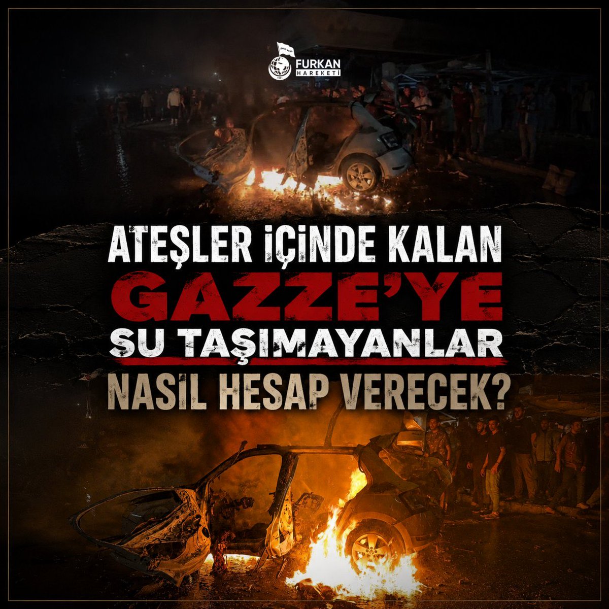 MERSNLFURKANGN1's tweet photo. Nasıl Hesap Verecekler ❓ 

Ateşler içinde kalan Gazze'ye su taşımayanlar nasıl hesap verecek?

#GazzeyiUnutma https://t.co/iOadAt8NjL