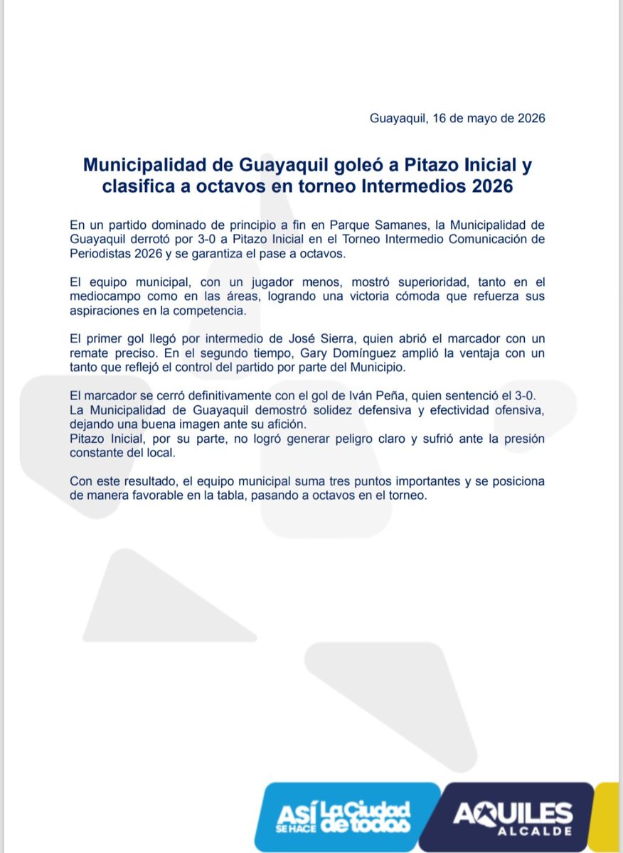 jandresgonz73's tweet photo. ¡Victoria contundente para la Municipalidad de Guayaquil! 
El equipo municipal venció 3-0 a Pitazo Inicial en el Torneo Intermedios 2026 y avanza a octavos. Un triunfo importante que demuestra el compromiso y la jerarquía del equipo en esta competición. #Ecuador https://t.co/KHiMDSubOJ