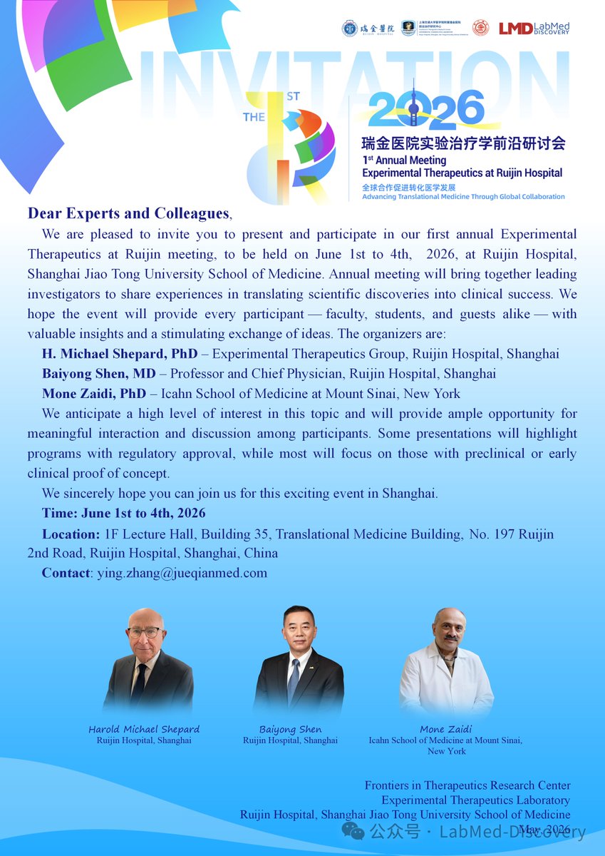 wangivy23627's tweet photo. 🚀 The 1st Annual Experimental Therapeutics at Ruijin is coming! June 1–4, 2026 | Shanghai
Where breakthrough science becomes patient care. Join global leaders in translational medicine as we bridge bench to bedside.
#TranslationalMedicine ##RuijinHospital #Shanghai https://t.co/q0mj8Kxh1L