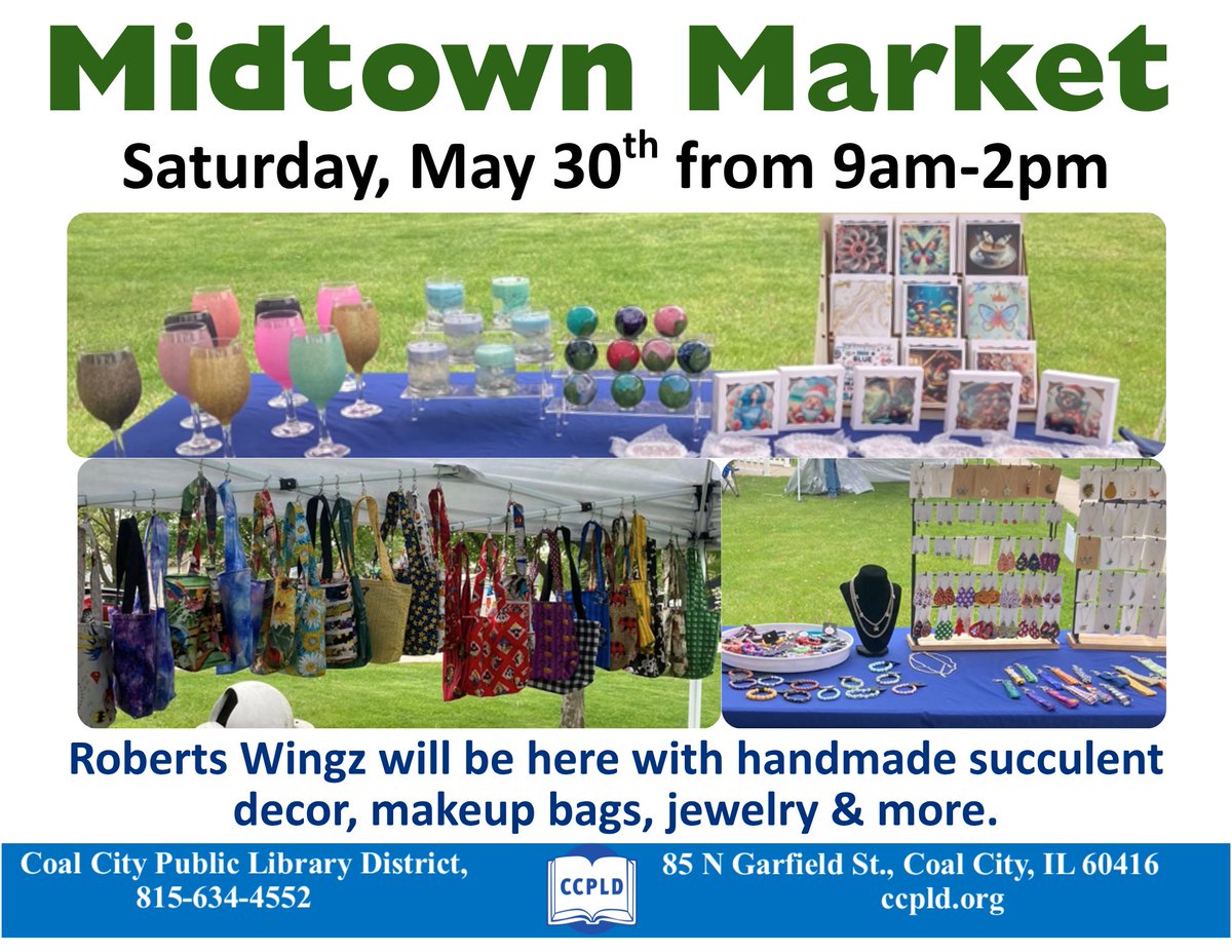 CCPLD's tweet photo. Save the date, the first Midtown Market is coming back to Coal City Public Library District. There will be several local vendors Sat., May 30 from 9am-2pm. https://t.co/EbBWSAv5LJ
