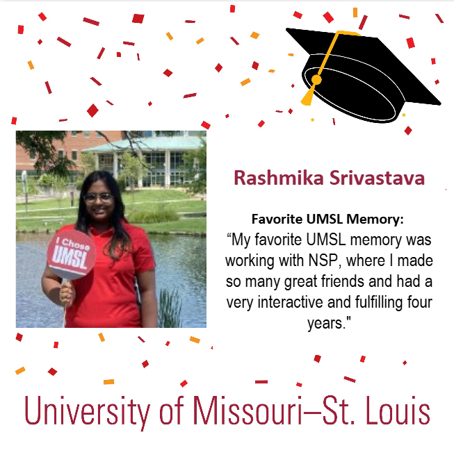 UMSLNewStudents's tweet photo. Rashmika Srivastava -“My favorite UMSL memory was working with NSP, where I made so many great friends and had a very interactive and fulfilling four years." #UMSLgrad https://t.co/kDuZhaXbrw