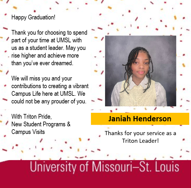 UMSLNewStudents's tweet photo. 🎓Happy Graduation! ​ Thank you for choosing to spend part of your time at UMSL with us as a student leader. May you rise higher and achieve more than you’ve ever dreamed. ​We will miss you and your contributions to creating a vibrant Campus Life here at UMSL. #UMSLgrad https://t.co/nImlc203DH