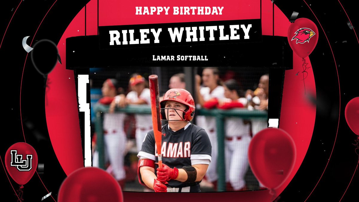LamarSoftball's tweet photo. Join us in wishing, Riley Whitley a very Happy Birthday!! https://t.co/qECzNuOIDu