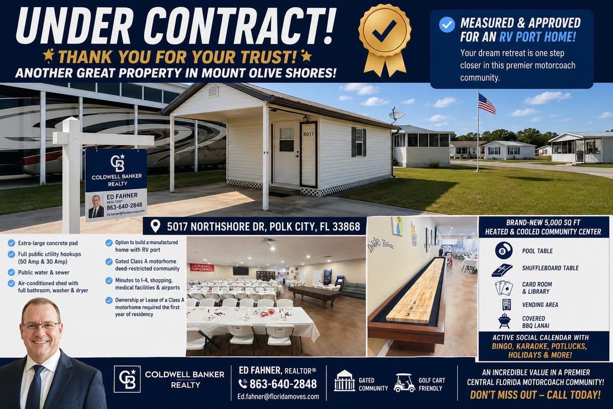 EdFahner's tweet photo. 🚨 UNDER CONTRACT IN MOUNT OLIVE SHORES! 🚨

Congratulations to both my Buyers & Sellers on putting 5017 Northshore Dr, Polk City, FL under contract! 🎉

This oversized Class A Motorhome Corner Lot — already measured and approved for a future RV Port Home — attracted strong interest thanks to its location, utility hookups, and future building potential. 💪

📍 Current Active Motorhome Lot Opportunities in Mount Olive Shores:
💲 $120,000 — 5073 Shore Line Dr
💲 $110,000 — 5062 Southshore Dr
💲 $110,000 — 5036 Shore Line Dr
💲 $99,700 — 8933 Southshore Ct
💲 $90,000 — 4994 Mount Olive Shores Dr
💲 $85,000 — 5058 Shore Line Dr
💲 $75,000 — 5133 Shore Line Dr

There are still several great opportunities available for buyers looking to become part of this premier Class A motorcoach community.

If you’re considering buying or selling in Mount Olive Shores, let’s talk strategy and find the right fit for your goals.

📞 Ed Fahner
Coldwell Banker Realty
RV Port Home Specialist
863-640-2848