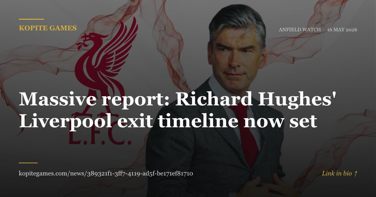 KopiteGames's tweet photo. Massive report: Richard Hughes' Liverpool exit timeline now set

Richard Hughes is set to depart Liverpool and now we have the 'when'.

Read the full story — link below

https://t.co/YcZ5nodEs4

Source: Anfield Watch

#KopiteGames #LFC #YNWA #Liverpool #Anfield #Reds https://t.co/EsY2rSBsGh