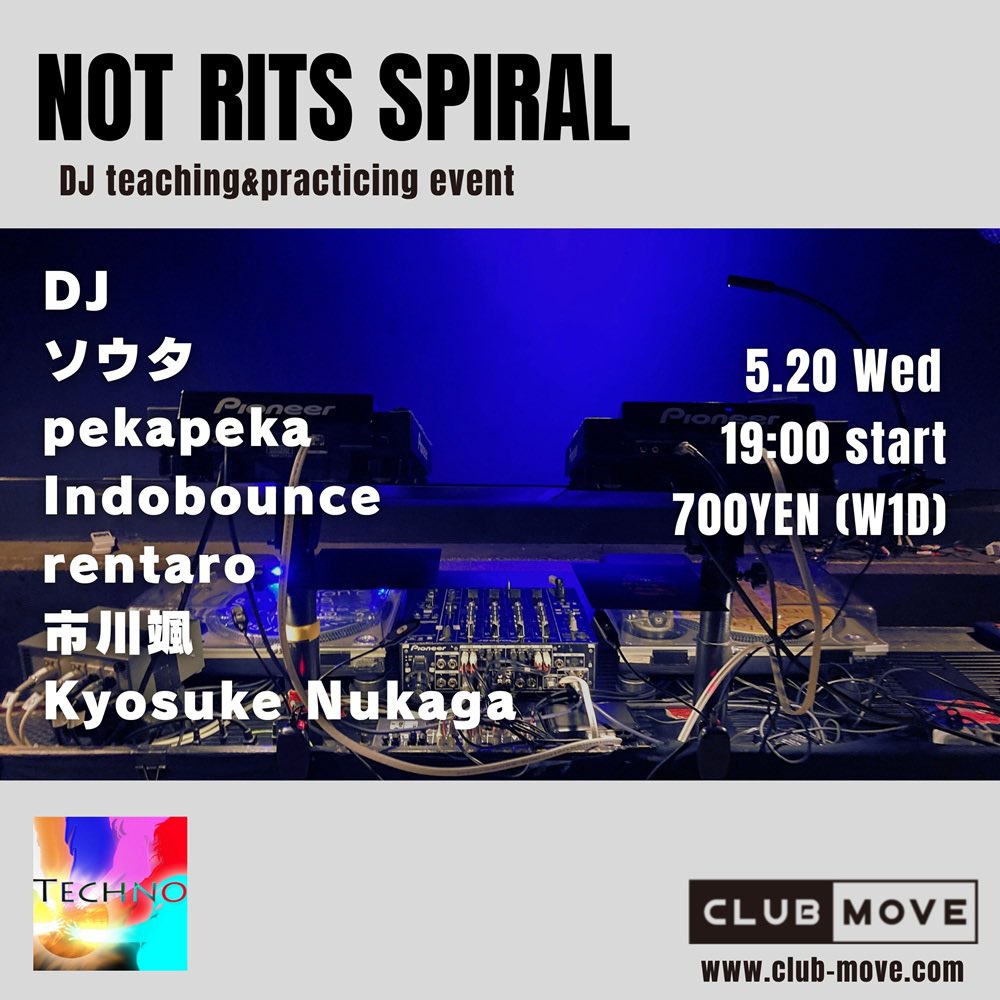 CLUBMOVESHIGA's tweet photo. MOVEでは毎月1回DJ 練習会の日を設けてます。

⚫︎奇数月第3水は立命館テクノ部プロデュース→ @rits_techno

5/20(水)
Not Rits Spiral (DJ 練習会)
(ALL GENRE)
19時-24時
￥700 (W1D)

DJ:
ソウタ
pekapeka
Indobounce
rentaro
市川颯
Kyosuke Nukaga

#dj練習 #dj練習会 #dj募集 #春からdj #禁煙 https://t.co/mPNp8SqX22